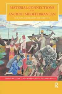 Material Connections in the Ancient Mediterranean : Mobility, Materiality and Identity