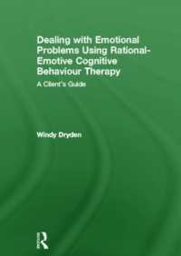 情動問題へのREBTによる対処：クライエント・ガイド<br>Dealing with Emotional Problems Using Rational-Emotive Cognitive Behaviour Therapy : A Client's Guide