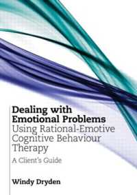 情動問題へのREBTによる対処：クライエント・ガイド<br>Dealing with Emotional Problems Using Rational-Emotive Cognitive Behaviour Therapy : A Client's Guide