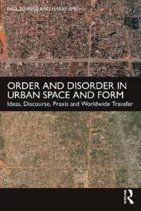 都市空間・形態の（無）秩序<br>Order and Disorder in Urban Space and Form : Ideas, Discourse, Praxis and Worldwide Transfer