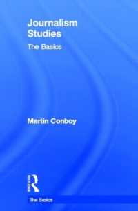 ジャーナリズム研究の基本<br>Journalism Studies: The Basics (The Basics)