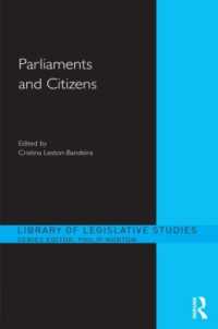 議会と市民<br>Parliaments and Citizens (Library of Legislative Studies)