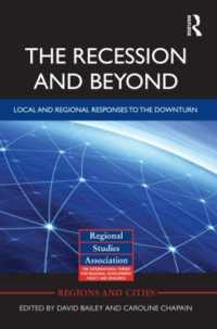 不況を越えて：地域レベルの対処法<br>The Recession and Beyond : Local and Regional Responses to the Downturn (Regions and Cities)