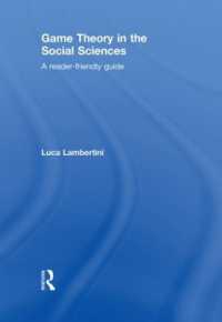 社会科学におけるゲーム理論：ガイド<br>Game Theory in the Social Sciences : A Reader-friendly Guide