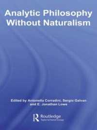 Analytic Philosophy without Naturalism (Routledge Studies in Twentieth-century Philosophy)