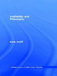 Ineffability and Philosophy (Routledge Studies in Twentieth-century Philosophy)