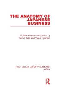 日本のビジネスの分析（復刊）<br>The Anatomy of Japanese Business (Routledge Library Editions: Japan)