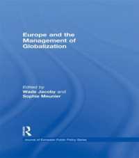 ＥＵとグローバル化の管理<br>Europe and the Management of Globalization (Journal of European Public Policy Series)