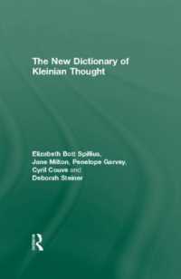 新クライン派辞典<br>The New Dictionary of Kleinian Thought
