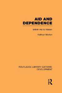 Aid and Dependence : British Aid to Malawi (Routledge Library Editions: Development)