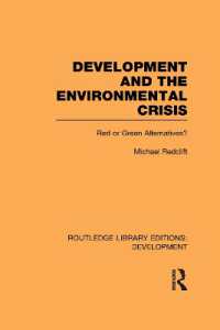 Development and the Environmental Crisis : Red or Green Alternatives (Routledge Library Editions: Development)