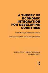 A Theory of Economic Integration for Developing Countries : Illustrated by Caribbean Countries (Routledge Library Editions: Development)