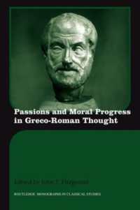 Passions and Moral Progress in Greco-Roman Thought (Routledge Monographs in Classical Studies)