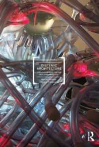 Systemic Architecture : Operating Manual for the Self-Organizing City