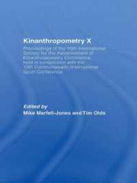 Kinanthropometry X : Proceedings of the 10th International Society for the Advancement of Kinanthropometry Conference, Held in Conjunction with the 13th Commonwealth International Sport Conference