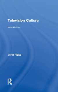 テレビ文化（第２版）<br>Television Culture （2ND）