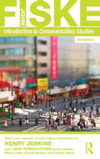コミュニケーション研究入門（第３版）<br>Introduction to Communication Studies (Studies in Culture and Communication) （3RD）