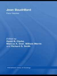 ボードリヤールの遺産<br>Jean Baudrillard : Fatal Theories (International Library of Sociology)