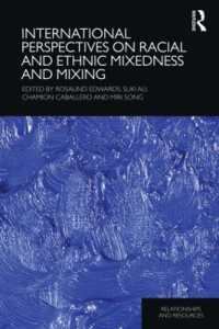 人種・エスニシティの混淆：国際的視座<br>International Perspectives on Racial and Ethnic Mixedness and Mixing (Relationships and Resources)
