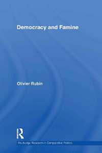民主主義と飢餓<br>Democracy and Famine (Routledge Research in Comparative Politics)