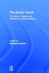 精神分析家の加齢と引退<br>The Empty Couch : The taboo of ageing and retirement in psychoanalysis