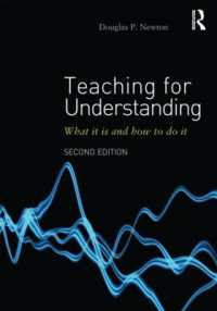 理解することを教える（第２版）<br>Teaching for Understanding : What it is and how to do it （2ND）