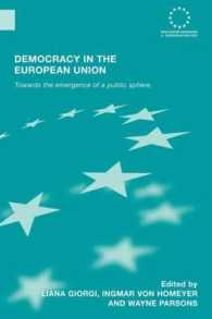 Democracy in the European Union : Towards the Emergence of a Public Sphere (Routledge Advances in European Politics)