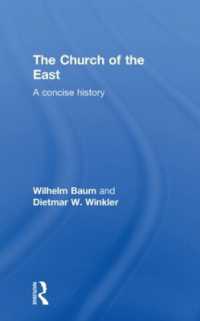 東方教会小史<br>The Church of the East : A Concise History (Central Asian Studies)