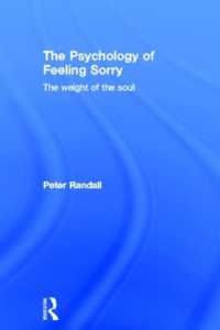 罪悪感の心理学<br>The Psychology of Feeling Sorry : The Weight of the Soul