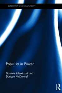 ポピュリスト政党の政権獲得：イタリアとスイスの事例<br>Populists in Power (Routledge Studies in Extremism and Democracy)