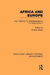 Africa and Europe : From Partition to Independence or Dependence? (Routledge Library Editions: Development)