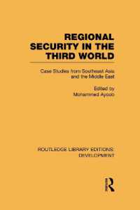 Regional Security in the Third World : Case Studies from Southeast Asia and the Middle East (Routledge Library Editions: Development)