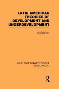 Latin American Theories of Development and Underdevelopment (Routledge Library Editions: Development)
