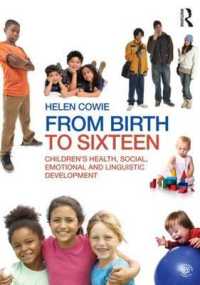 児童発達：誕生から１６歳まで<br>From Birth to Sixteen : Children's Health, Social, Emotional and Linguistic Development
