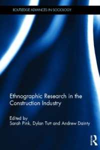 建設業の民族誌調査<br>Ethnographic Research in the Construction Industry (Routledge Advances in Sociology)