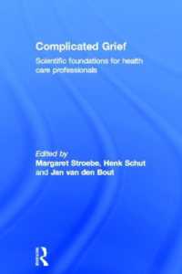 Complicated Grief : Scientific Foundations for Health Care Professionals