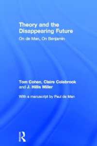 ド・マン、ベンヤミンと理論の未来<br>Theory and the Disappearing Future : On de Man, on Benjamin