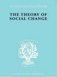 The Theory of Social Change (International Library of Sociology)