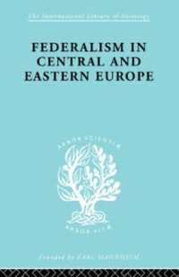Federalism in Central and Eastern Europe (International Library of Sociology)