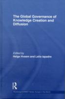 知識のグローバル・ガバナンス<br>The Global Governance of Knowledge Creation and Diffusion (Routledge/garnet series)