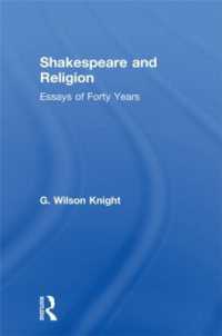 Shakespeare and Religion : Essays of Forty Years
