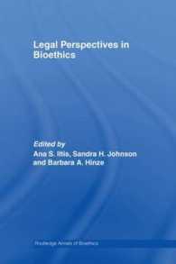 Legal Perspectives in Bioethics (Routledge Annals of Bioethics)