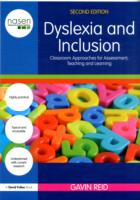 Dyslexia and Inclusion : Classroom approaches for assessment, teaching and learning （2 Revised）
