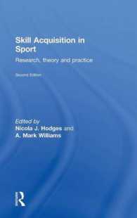 Skill Acquisition in Sport : Research, Theory and Practice （2ND）