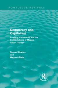 Democracy and Capitalism : Property, Community, and the Contradictions of Modern Social Thought (Routledge Revivals)