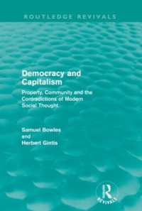 Democracy and Capitalism : Property, Community, and the Contradictions of Modern Social Thought (Routledge Revivals)