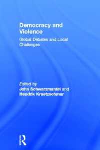 民主主義と暴力：グローバルな論争と地域の課題<br>Democracy and Violence : Global Debates and Local Challenges (Democratization Special Issues)