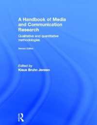 メディア・コミュニケーション調査法ハンドブック（第２版）<br>A Handbook of Media and Communication Research : Qualitative and Quantitative Methodologies （2ND）