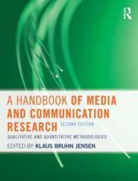 メディア・コミュニケーション調査法ハンドブック（第２版）<br>A Handbook of Media and Communication Research : Qualitative and Quantitative Methodologies （2ND）