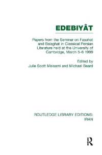Papers from the Seminar on Fasahat and Balaghat in Classical Persian Literature (RLE Iran B) (Routledge Library Editions: Iran)